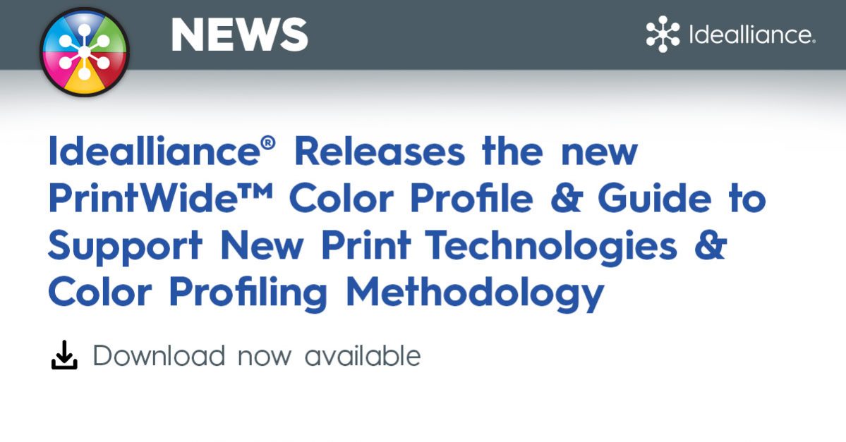 Idealliance® Releases the new PrintWide™ Profile & Guide to Support New Technologies & Profiling Methodology - Idealliance