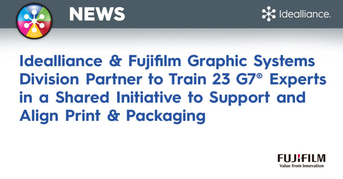 Idealliance & Fujifilm Graphic Systems Division Partner to Train 23 G7® Experts in a Shared Initiative to Support and Align Print & Packaging