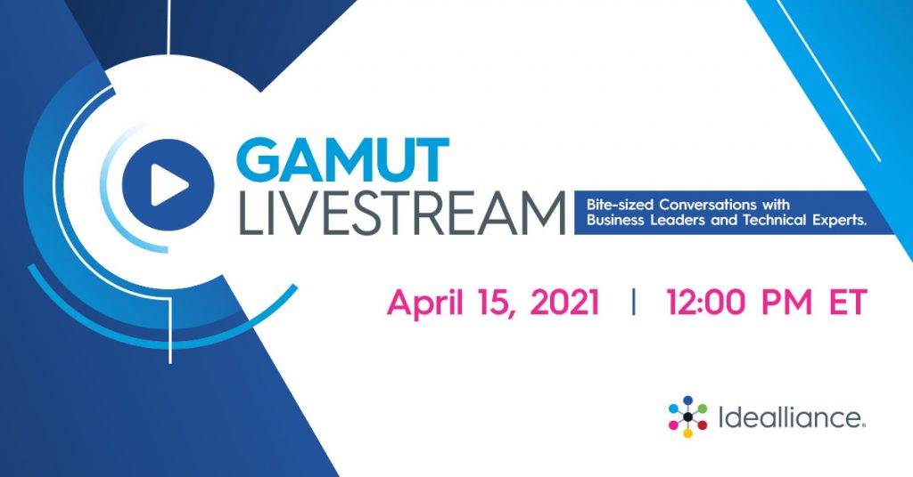 Gamut Livestream from Idealliance on April 15, 2021