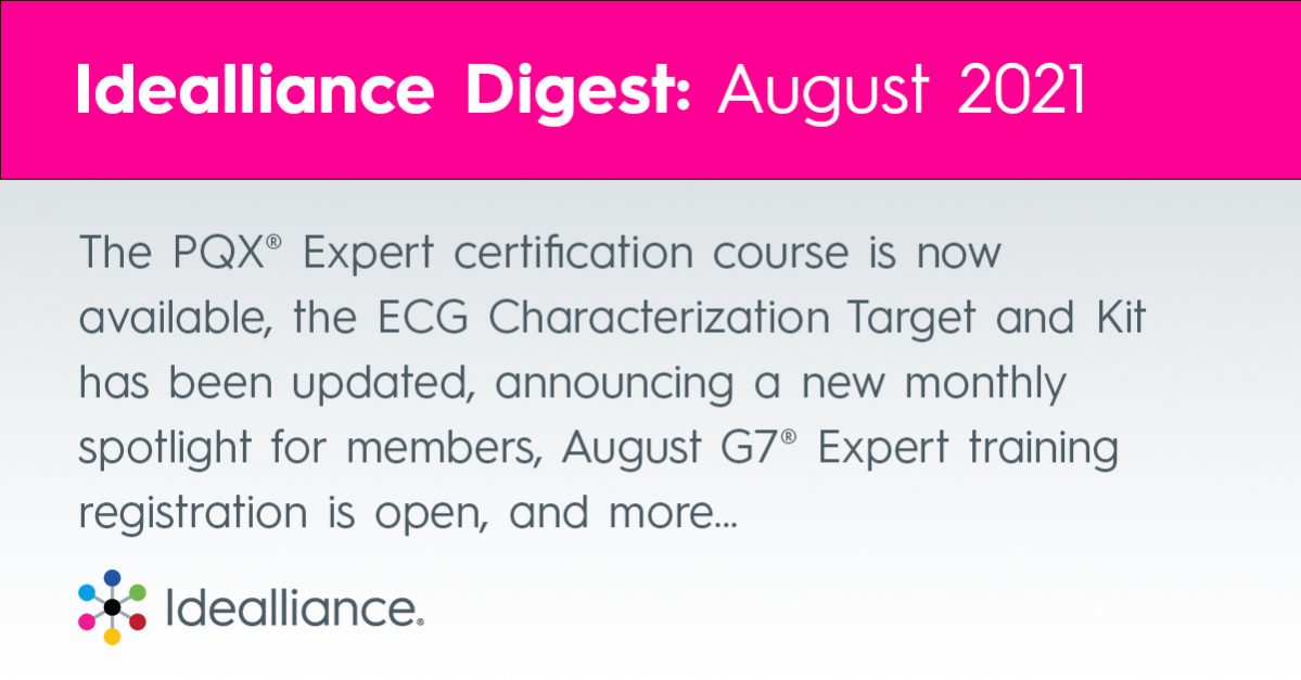 The PQX® Expert certification course is now available, the ECG Characterization Target and Kit has been updated, anouncing a new monthly spotlight for members, August G7® Expert training registration is open, and more…